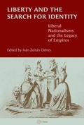 Cover: Liberty and the Search for Identity - Central European University Press