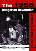 Cover: The 1956 Hungarian Revolution - Central European University Press