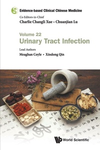 Abbildung von: Evidence-based Clinical Chinese Medicine - Volume 22: Urinary Tract Infection - World Scientific Publishing Co Pte Ltd