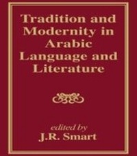 Enlarge image Cover: Tradition and Modernity in Arabic Language And Literature - Routledge