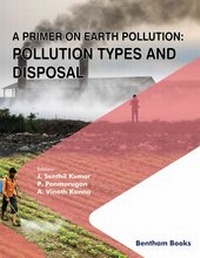 Enlarge image Cover: A Primer on Earth Pollution: Pollution Types and Disposal - Bentham Science Publishers