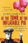 Cover: At the Tomb of the Inflatable Pig - Arrow Books Ltd