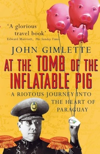 Enlarge image Cover: At the Tomb of the Inflatable Pig - Arrow Books Ltd