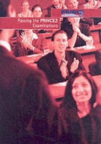 Abbildung von: Passing the PRINCE2 Examinations - Stationery Office Books