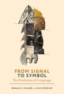 Cover: From Signal to Symbol - MIT Press