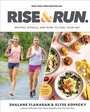 Cover: Rise and Run - Harmony/Rodale/Convergent