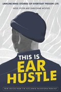 Cover: This Is Ear Hustle - Crown Publishing Group, Division of Random House Inc