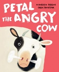 Cover: Petal the Angry Cow - Tundra Books