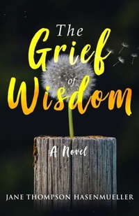 Abbildung von: The Grief of Wisdom - English Maniac