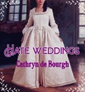Cover: Hate Weddings - Cathryn de Bourgh