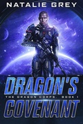 Cover: Dragon's Covenant (The Dragon Corps, #1) - The Dragon Corps