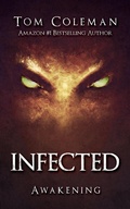 Cover: Infected: Awakening - Infected
