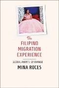 Cover: The Filipino Migration Experience - Cornell University Press