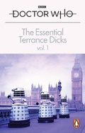 Cover: The Essential Terrance Dicks Volume 1 - BBC Digital