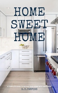 Abbildung von: Home Sweet Home - Prince Panford Consulting LLC.