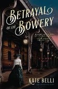 Cover: Betrayal on the Bowery - Crooked Lane Books
