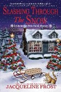 Cover: Slashing Through the Snow - Crooked Lane Books