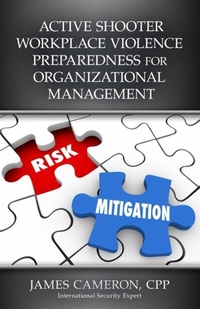 Abbildung von: ACTIVE SHOOTER WORKPLACE VIOLENCE PREPAREDNESS FOR ORGANIZATIONAL MANAGEMENT - Security Concepts Group