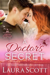 Enlarge image Cover: A Doctor's Secret (Lifeline Air Rescue, #2) - Laura Scott