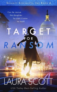Enlarge image Cover: Target for Ransom (Security Specialists, Inc., #2) - Laura Scott