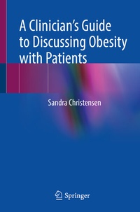 Abbildung von: A Clinician's Guide to Discussing Obesity with Patients - Springer
