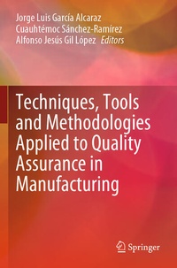 Enlarge image Cover: Techniques, Tools and Methodologies Applied to Quality Assurance in Manufacturing - Springer