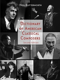 Abbildung von: Dictionary of American Classical Composers - Routledge