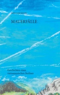 Cover: Mauerf&auml;lle - BoD - Books on Demand