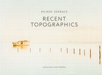 Enlarge image Cover: Recent Topographics - Verlag der Kunst Dresden Ingwert Paulsen jr.