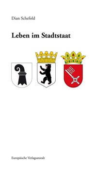 Abbildung von: Leben im Stadtstaat - CEP Europäische Verlagsanstalt