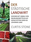 Cover: Der st&auml;dtische Landwirt - Sudden Inspiration Verlag e.K.