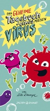 Cover: Das geheime Tagebuch eines miesen Virus - Verlagshaus Jacoby & Stuart