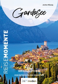 Abbildung von: Gardasee - ReiseMomente - 360° medien