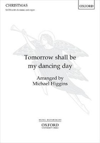 Abbildung von: Tomorrow shall be my dancing day - Oxford University Press