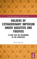 Cover: Holders of Extraordinary imperium under Augustus and Tiberius - Routledge