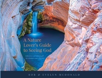 Enlarge image Cover: A Nature Lover's Guide to Seeing God - Blue Gum Publishing