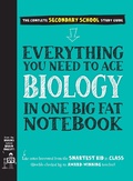 Cover: Everything You Need to Ace Biology in One Big Fat Notebook - Workman Publishing