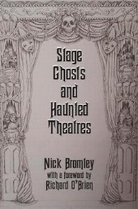 Abbildung von: Stage Ghosts and Haunted Theatres - LNP Books
