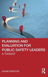 Abbildung von: Planning and Evaluation for Public Safety Leaders - Routledge