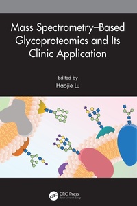 Abbildung von: Mass Spectrometry-Based Glycoproteomics and Its Clinic Application - CRC Press