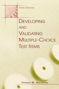 Enlarge image Cover: Developing and Validating Multiple-choice Test Items - Routledge