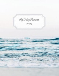 Abbildung von: My Daily Planner 2021 - Lulu.com