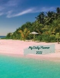 Abbildung von: My Daily Planner 2021 - Lulu.com