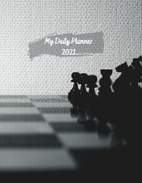 Abbildung von: My Daily Planner 2021 - Lulu.com