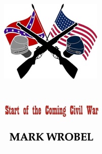 Enlarge image Cover: Start of the Coming Civil War - Jazzy Kitty Publications