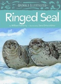 Cover: Animals Illustrated: Ringed Seal - Inhabit Media Inc