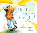 Cover: Hold That Thought! - Owlkids Books Inc.