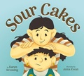 Cover: Sour Cakes - Owlkids Books Inc.
