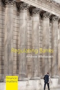 Cover: Regulating Banks - Agenda Publishing