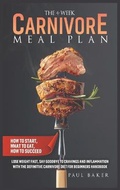 Cover: The 4-Week Carnivore Meal Plan - Blue Haiku Publishing